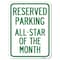 Signmission Reserved Parking All-Star of Month Heavy-Gauge Alum Rust Proof Parking Sign, 18" x 24", A-1824-23139 A-1824-23139 - alternate 1